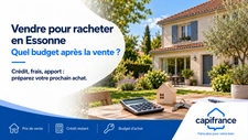 Vendre pour racheter en Essonne : calculer son budget