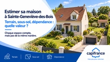 Estimer à Sainte-Geneviève-des-Bois : terrain, sous-sol et dépendances