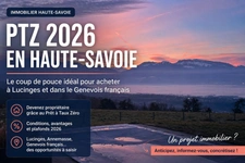 Prêt à Taux Zéro en Haute-Savoie : comment acheter près de Genève en 2026 ?