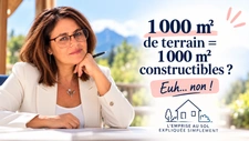 1 000 m² de terrain = 1 000 m² constructibles ? Pas vraiment…