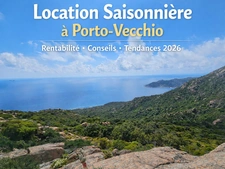 Location saisonnière à Porto-Vecchio : rentabilité, conseils et tendances 2026