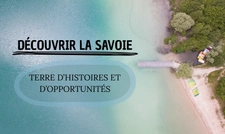 Découvrir la Savoie (partie 1)