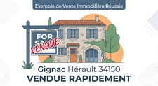 Vendre rapidement à Gignac, Saint-André-de-Sangonis , c'est possible