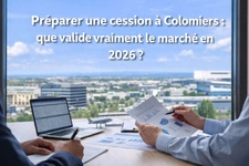 Préparer une cession à Colomiers : ce que le marché valide en 2026