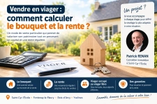 Vendre en viager : comment calculer le bouquet et la rente ?