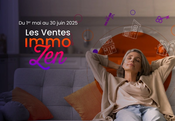 du 1er mai au 30 juin LES VENTES IMMO ZEN