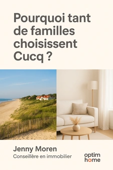 4 bonnes raisons de s’installer à Cucq et ses alentours