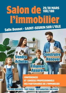 SALON DE L IMMOBILIER A ST SEURIN SUR L'ISLE LES 29 et 30  MARS