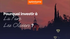 Pourquoi investir à La Fare-les-Oliviers ?