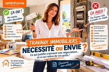 Achat immobilier  : ne confondons pas travaux nécessaires et envies personnelles