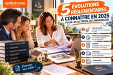 5 évolutions réglementaires à connaître en 2025 pour les acteurs de l’immobilier