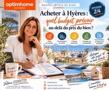 Acheter à Hyères 83400 : quel budget prévoir au-delà du prix du bien ?