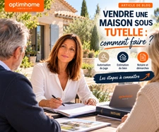 Vendre une maison sous tutelle  : quelles démarches et autorisations ?