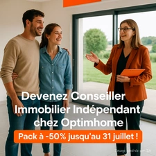 DEVENIR CONSEILLER IMMOBILIER INDÉPENDANT CHEZ OPTIMHOME
