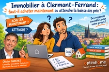 Acheter à Clermont-Ferrand en 2026 : est-ce le bon moment ?