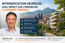 Intensification heureuse : quel impact sur l’immobilier à Clermont-Ferrand ?