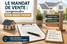 Le mandat de vente : comprendre pour mieux choisir