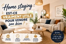 Home staging : est-ce vraiment utile pour vendre son bien ?