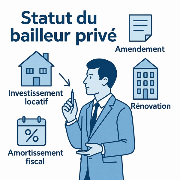 Le nouveau statut du bailleur privé (2026)