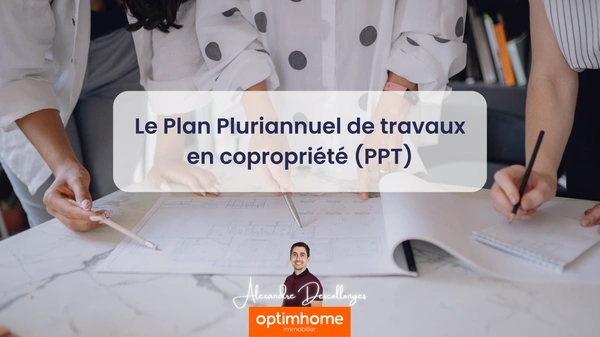 Le Plan Pluriannuel de Travaux en copropriété