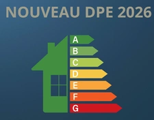 Nouvelle norme DPE dès 2026 : ce qu’il faut savoir