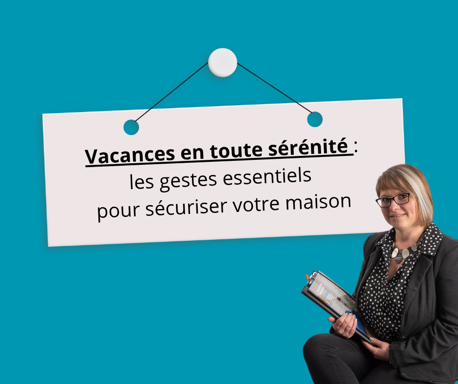 Vacances en toute sérénité : les gestes essentiels pour sécuriser votre maison