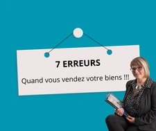 7 erreurs quand vous vendez votre biens