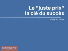Le "juste prix", la clé du succès