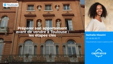 Préparer son appartement avant de vendre à Toulouse : les étapes clés