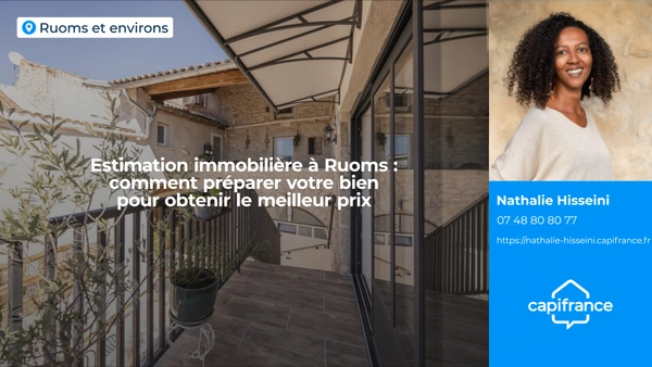 Estimation immo à Ruoms : préparer votre bien pour obtenir le meilleur prix