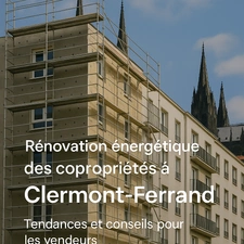 Rénovation énergétique des copropriétés : conseils pour les vendeurs