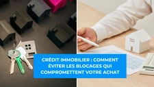 Votre prêt peut tout faire capoter (sauf si on s’y prend dans le bon ordre)