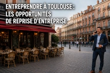Cession de commerce et PME à Toulouse : ce qui change réellement sur le marché