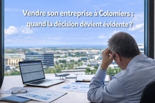 Vendre son entreprise à Colomiers : le vrai déclic en 2026