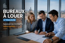 Bureaux à louer à Toulouse : quelles opportunités pour les entreprises en 2026 ?