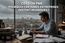 Cession PME : pourquoi certaines entreprises restent invendues ?