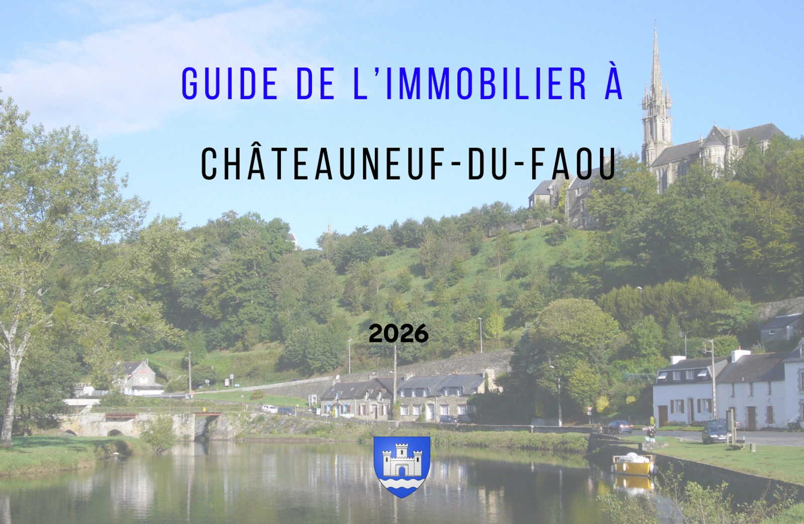 Actualit Guide 2026 De L Immobilier Ch Teauneuf De Faou 2026