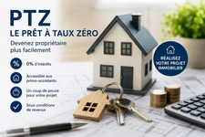 Le Prêt à Taux Zéro (PTZ) : une aide précieuse pour devenir propriétaire en 2026