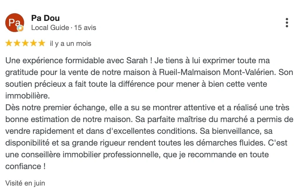 Avis client de Sarah Bendib, agence immobilière à Rueil-Malmaison : vente d’une maison au Mont-Valérien