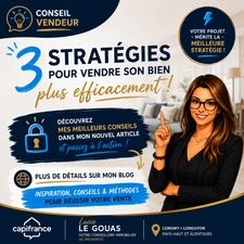 3 stratégies pour vendre son bien plus efficacement à Longwy et Longuyon