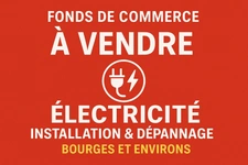 Dpt Cher (18),à vendre BOURGES, Fonds de commerce électricité générale 
