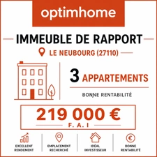 EXCLUSIVITÉ OPTIMHOME  IMMEUBLE DE RAPPORT – 3 APPARTEMENTS – LE NEUBOURG CENTRE