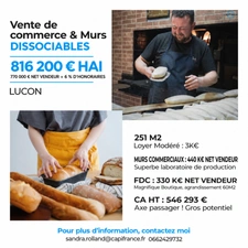 VENTE MURS COMMERCIAUX BOULANGERIE PATISSERIE SNACKING A LUCON, INDISSOCIABLES DE LA VENTE DU FONDS DE COMMERCE