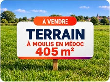 TERRAIN À BÂTIR 405 M² À MOULIS-EN-MÉDOC – EMPLACEMENT PRIVILÉGIÉ