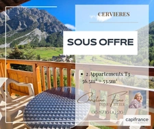 CERVIERES -  Ensemble de 2 Appartement T3 à la magnifique vue sur les montagnes